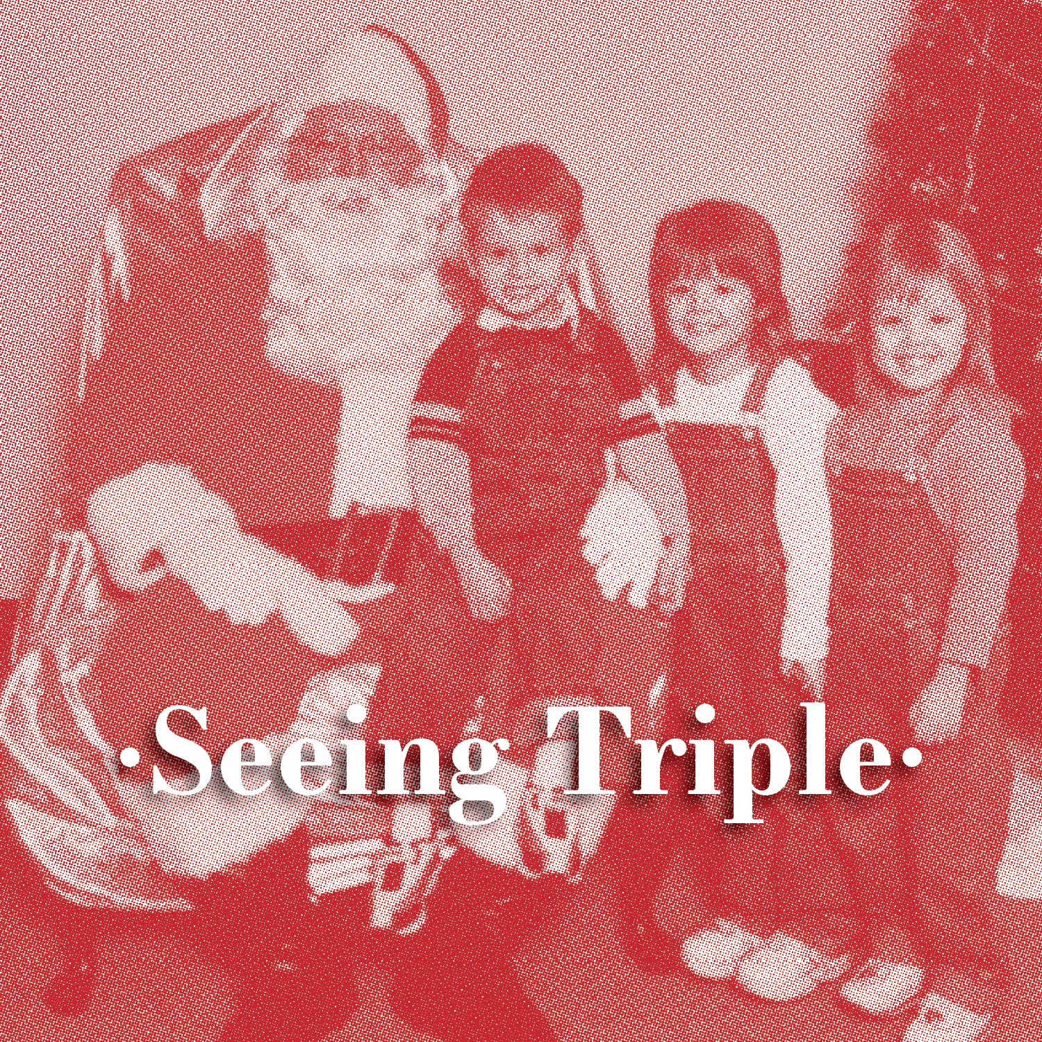 Seeing Triple